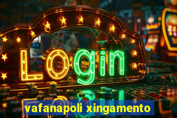 vafanapoli xingamento